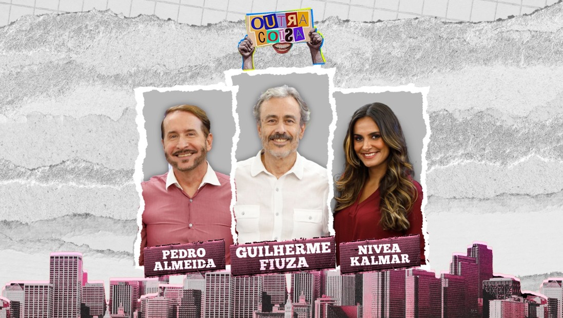Pedro Almeida, Guilherme Fiuza e Nivea Kalmar comandam o Outra Coisa, programa de Oeste nas noites de sábado